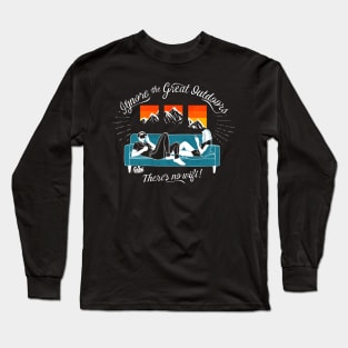 Ignore The Great Outdoors Long Sleeve T-Shirt